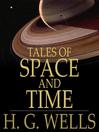 Tales of Space and Time (eBook)